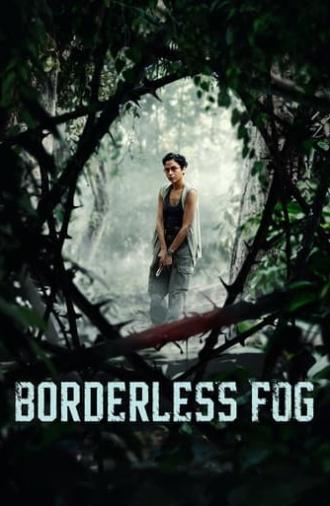 Borderless Fog (2024)