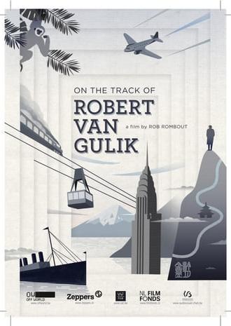 On the Track of Robert Van Gulik (2016)