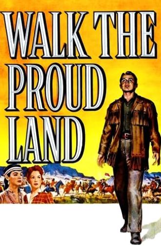 Walk the Proud Land (1956)