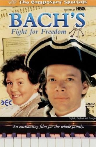 Bach's Fight for Freedom (1995)