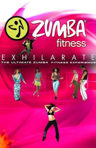 Zumba Fitness Exhilarate: The Ultimate Experience (2011)