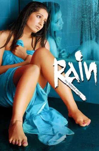 Rain: The Terror Within... (2005)
