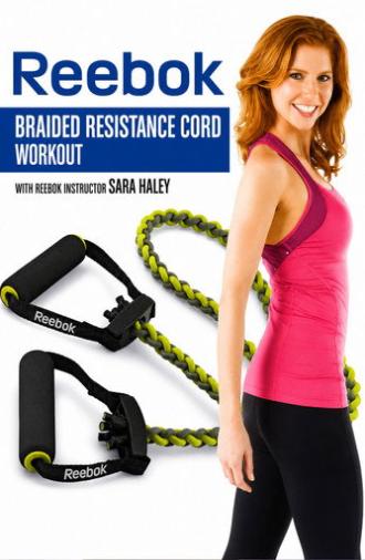 Reebok Braided Resistance Cord Workout With Sara Haley (2010)