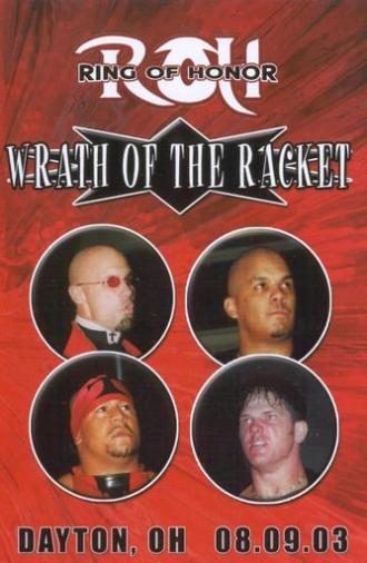 ROH: Wrath of The Racket (2003)