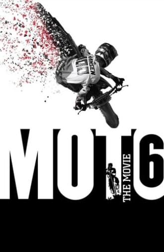 Moto 6: The Movie (2014)