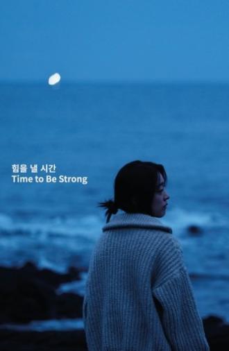 Time to Be Strong (2024)