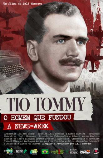 Uncle Tommy – The Man who Founded Newsweek (2022)