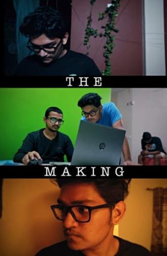 The Making (2021)