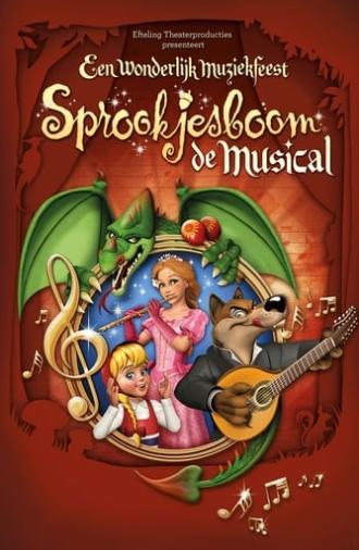 Sprookjesboom de Musical - Een Wonderlijk Muziekfeest (2016)