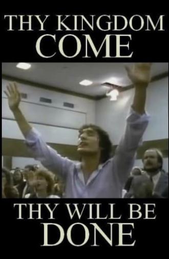 Thy Kingdom Come ... Thy Will Be Done (1988)