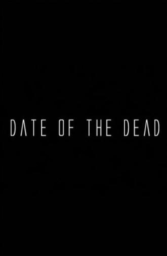 Date of the Dead (2006)