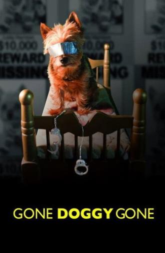 Gone Doggy Gone (2014)