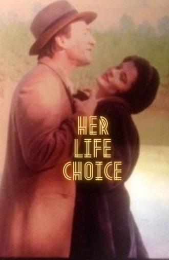 Her Life Choice (2023)