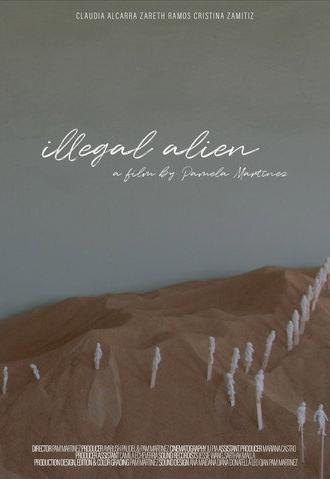 Illegal Alien: the prelude (2023)