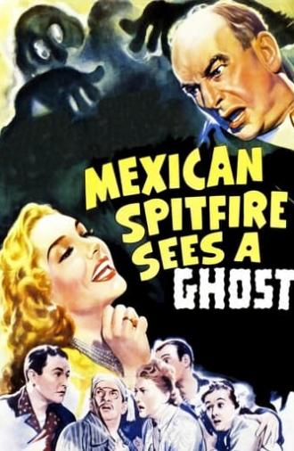 Mexican Spitfire Sees a Ghost (1942)