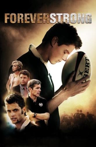 Forever Strong (2008)