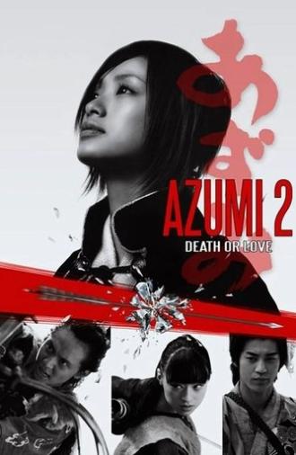 Azumi 2: Death or Love (2005)