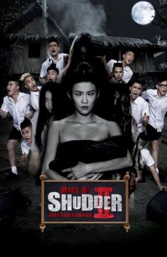 Make Me Shudder 2: Shudder Me Mae Nak (2014)