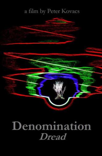 Denomination: Dread (2020)