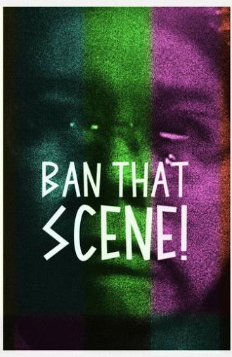 Ban That Scene! (2012)