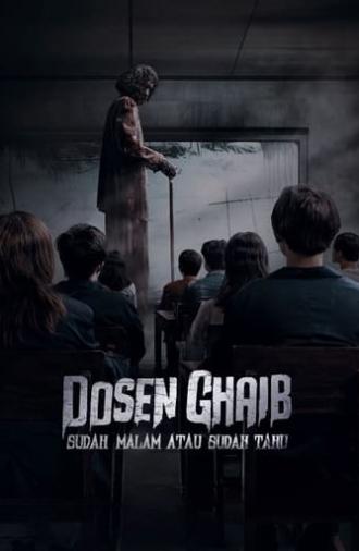 Dosen Ghaib: Sudah Malam atau Sudah Tahu (2024)