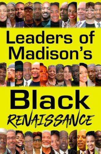 Leaders of Madison’s Black Renaissance (2022)