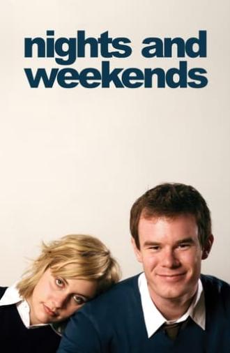 Nights and Weekends (2008)