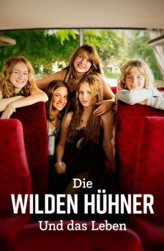The Wild Chicks and Life (2009)