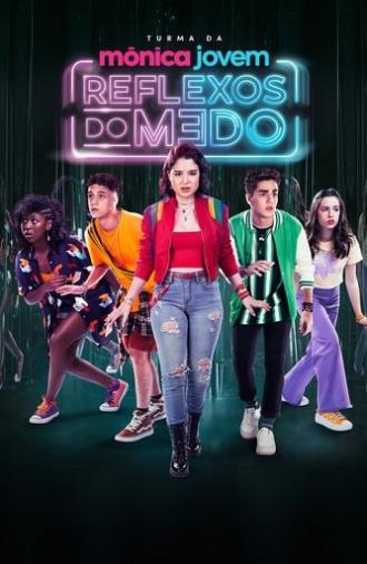 Turma da Mônica Jovem: Reflexos do Medo (2024)