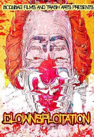 Grindsploitation 7: Clownsploitation (2018)