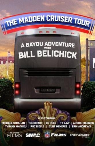 The Madden Cruiser Tour: A Bayou Adventure with Bill Belichick (2025)