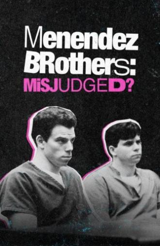 Menendez Brothers: Misjudged? (2022)