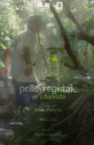 Pelle vegetale. Un'intervista (2019)