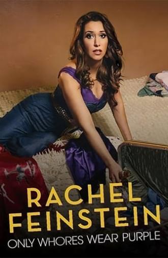 Rachel Feinstein: Only Whores Wear Purple (2016)