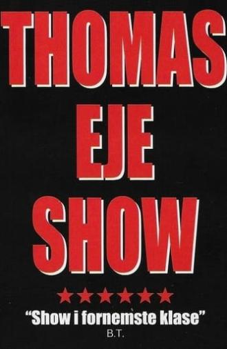 Thomas Eje show (1998)