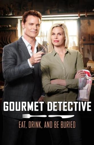 Gourmet Detective: Eat, Drink and Be Buried (2017)