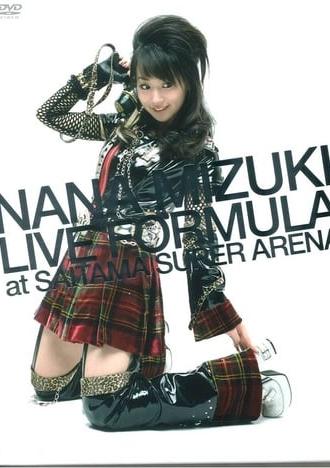 NANA MIZUKI LIVE FORMULA 2007 - 2008 at SAITAMA SUPER ARENA (2008)