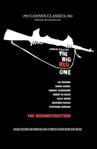 The Real Glory: Reconstructing 'The Big Red One' (2005)