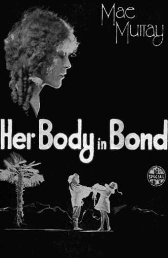 Her Body in Bond (1918)