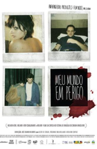 Meu Mundo em Perigo (2007)