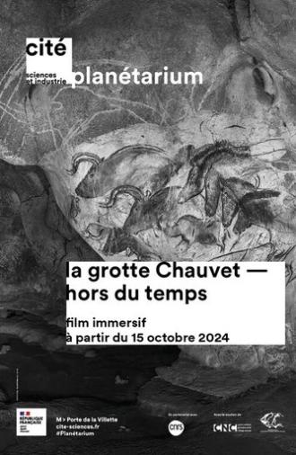 La grotte Chauvet — hors du temps (2024)
