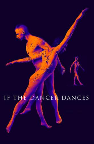 If the Dancer Dances (2019)