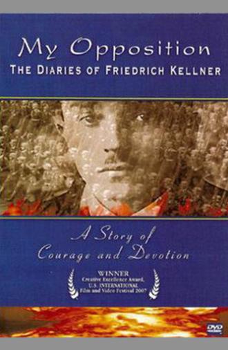 My Opposition: The Diaries of Friedrich Kellner (2007)