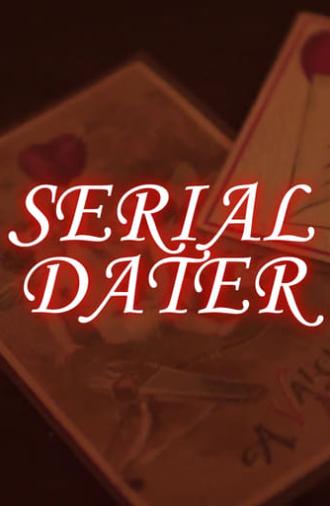 Serial Dater (2023)