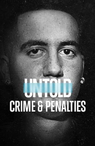 Untold: Crime & Penalties (2021)