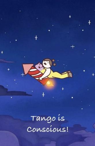Tango Is Conscious! (2023)
