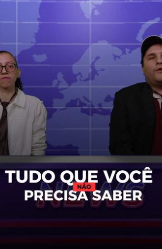 Tudo que você não precisa saber (2024)