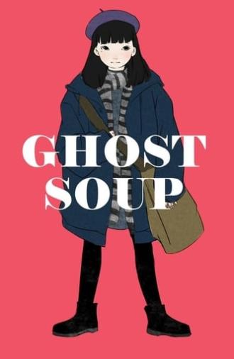 Ghost Soup (1992)