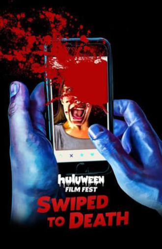 Swiped to Death (2019)