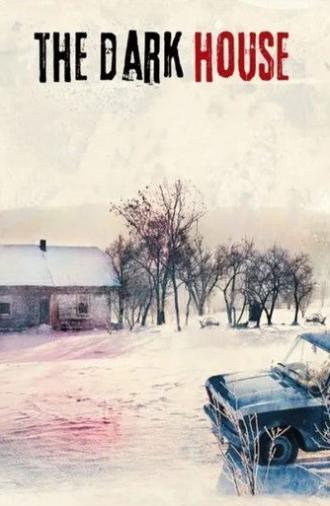 The Dark House (2009)